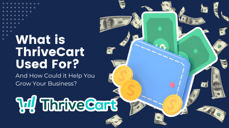 What is ThriveCart Used For?