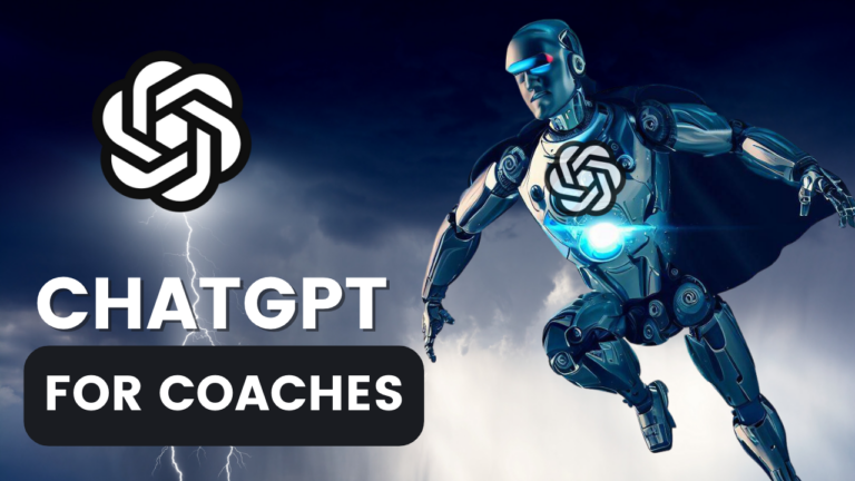ChatGPT: The Ultimate AI Advantage for Coaches
